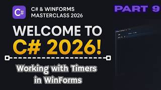 Master Timers in C# WinForms (Tick & Interval Made Easy) – Part 9