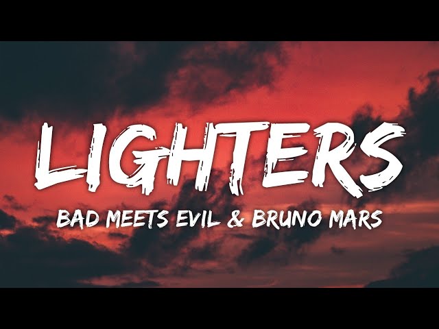 Bad Meets Evil u0026 Bruno Mars - Lighters (Lyrics) class=