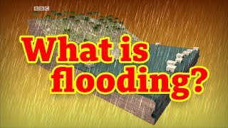 What causes flooding? - BBC What's New