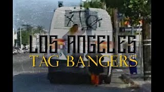 Los Angeles Tag Bangers in the 90's