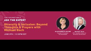 Ask the Expert: Diversity & Inclusion: Beyond Thoughts & Prayers with Michael Bach
