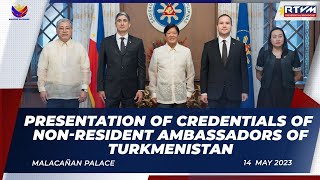 Presentation of Credentials of Non-Resident Ambassador: Turkmenistan 05/14/2024