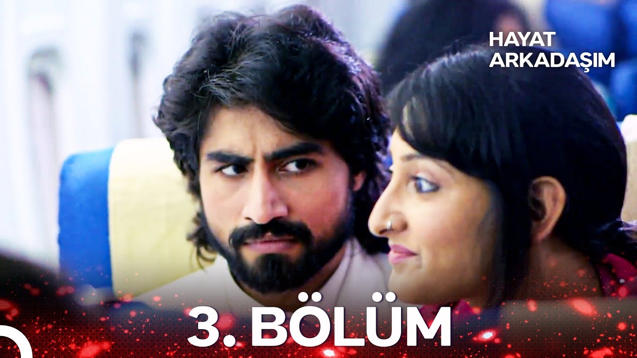 Hayat Arkadaşım Hint Dizisi 3. Bölüm