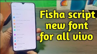 Fisha script new font free apply on all vivo mobile screenshot 5