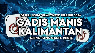 DJ GADIS MANIS KALIMANTAN AJENG FANS MANIA • PE PE APA? PIAN SUNGGUH MEMPESONA VIRAL TIKTOK 2026