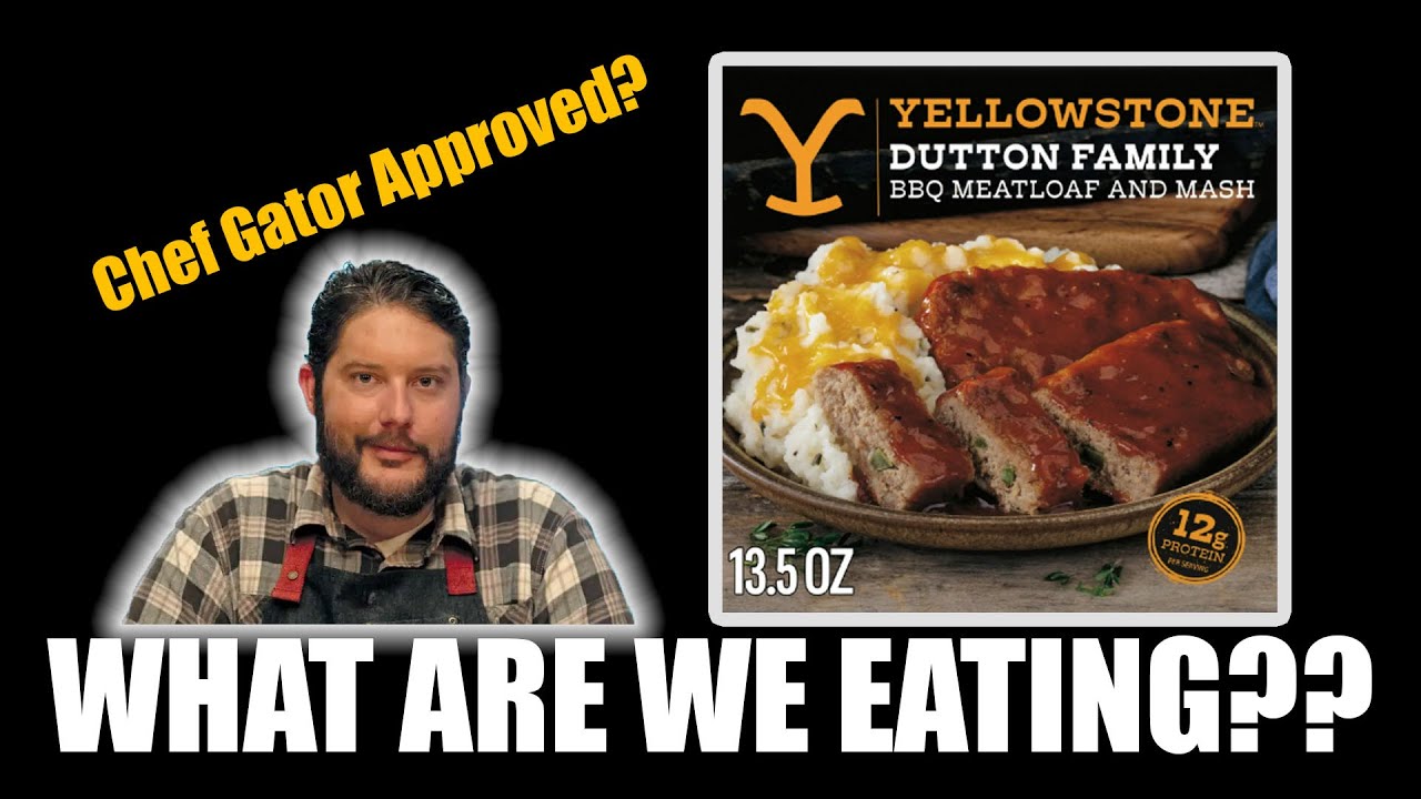 Yellowstone BBQ Meatloaf and Mashed Potatoes Meal - WHAT ARE WE EATING?