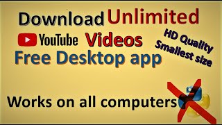Download unlimited YouTube videos for free |100% safe |works on all computers | video downloader app