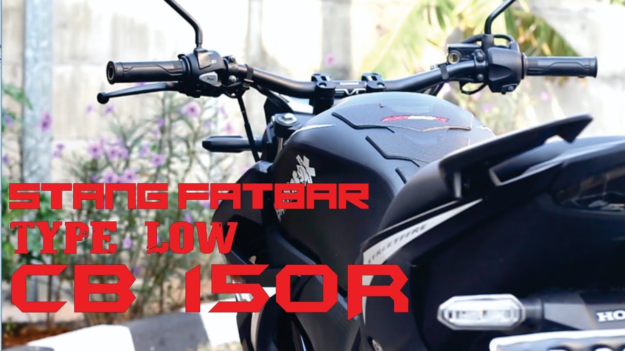 Stang Fatbar Protaper Tipe Low Cb150r 2019 Youtube