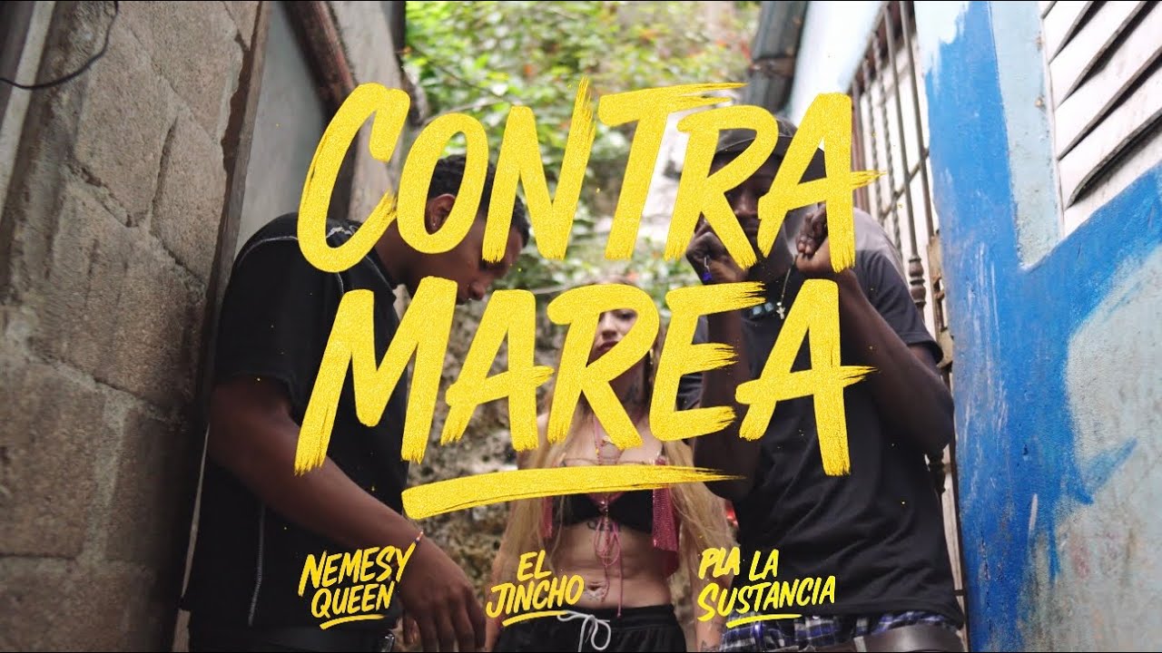 El Jincho, Nemesy Queen ,Pla la sustancia - Contra Marea