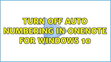Turn off auto numbering in OneNote for Windows 10