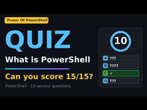 QUIZ : What is PowerShell -15 Questions