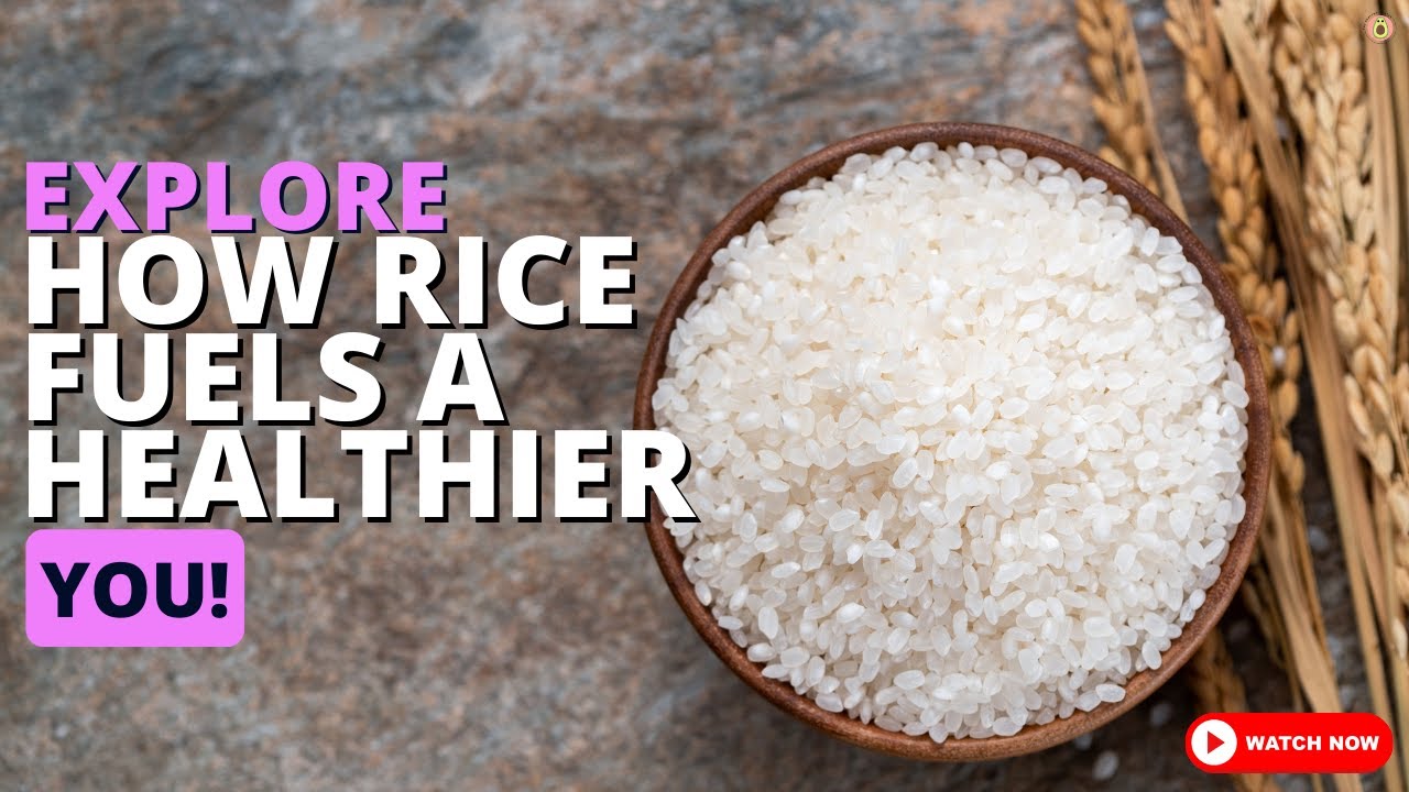 Can Rice Be the Key to Elevating Your WellBeing? YouTube