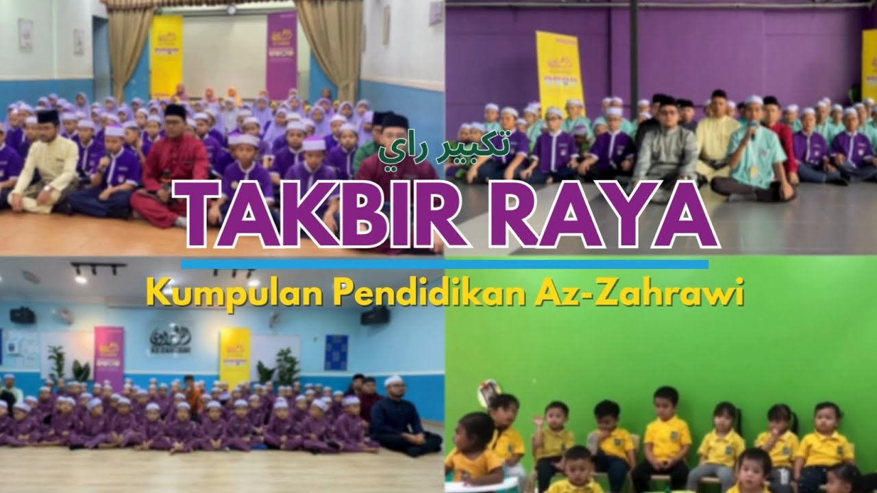 Takbir Raya Aidilfitri 1446H & Ucapan Raya oleh Kumpulan Pendidikan Az-Zahrawi
