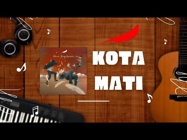 NOAH - KOTA MATI SECOND CHANCE (LIRIK) class=