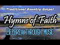 Traditional Country Gospel/Hymns of Faith Album by Lifebreakthrough Music