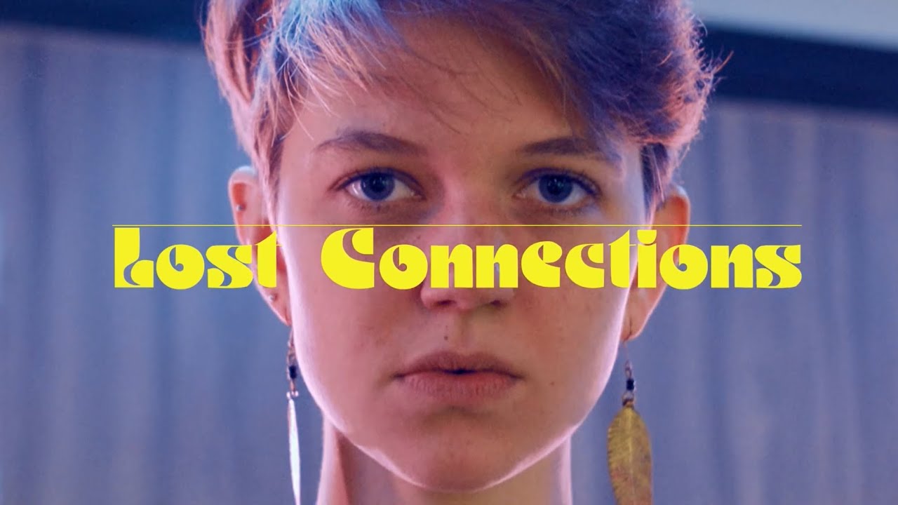 Lost Connections YouTube