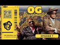 The original ogs episode7  og grandmaster ray fairly  the original ogs exclusive