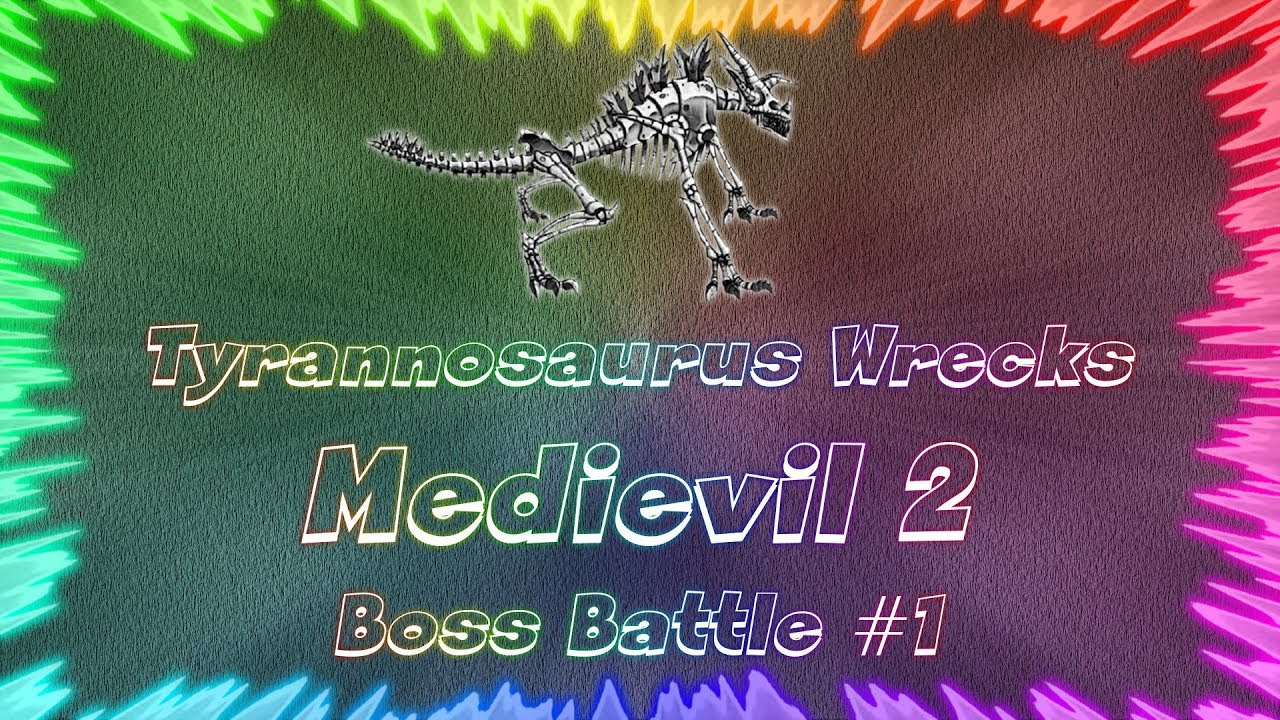 Download Medievil 2 ★ Perfect Boss Battle #1 • Tyrannosaurus Wrecks