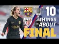 10 THINGS ABOUT the Copa del Rey FINAL (Athletic Club - Barça) 🔥🏆