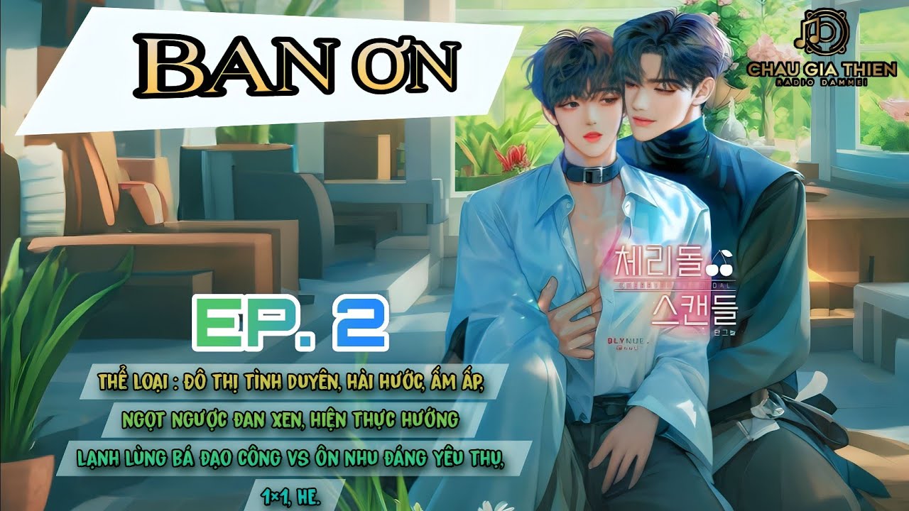 (TẬP 2) BAN ƠN _ TG : SÀI KÊ ĐẢN | MC : THIÊN MINH | AUDIO ĐAM MỸ CHÂU GIA THIỆN - youtube