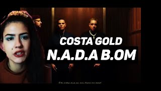 Costa Gold - N.A.D.A.B.O.M PT 3 | REAÇÃO | INDI JADE