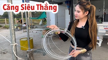 Cách Căng Dây Thép Cực Hay, Bí Quyết Căng Mọi Loại Dây Siêu Thẳng Đến Phụ Nữ Cũng Làm Được