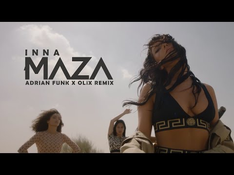 INNA - Maza (Adrian Funk X OLiX Remix)