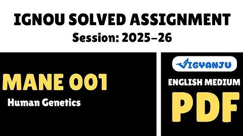 IGNOU MANE 001 Solved Assignment 2025-26 English Medium | IGNOU MAAN Solved Assignment 2025-26