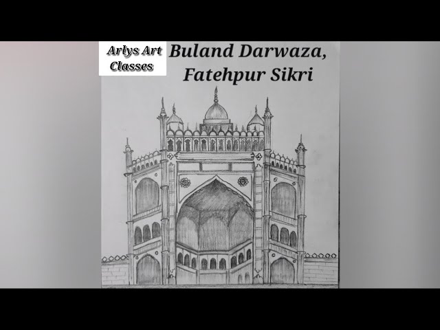 How to draw Buland Darwaza - Fatehpur Sikri, Agra