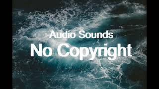 Relaxing Ocean Waves- Audio Sounds No Copyright Music