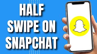 How To Half Swipe On Snapchat  (Easy & Quick 2023) screenshot 3