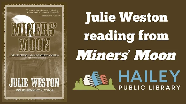 Author Julie Weston reads from Miners' Moon 6/9/2022