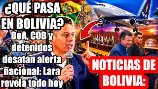 🚨 URGENTE BOLIVIA: LARA CUESTIONA BOA, COB Y DETENIDOS EN PLENA CRISIS DEL PAÍS 🇧🇴🔥 URGENTE HOY!