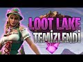 LOOT LAKE TEMİZLENDİ! (Türkçe Fortnite)