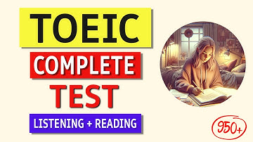 TOEIC Complete Listening & Reading Practice Test 2024 | Answers & Tips Included!