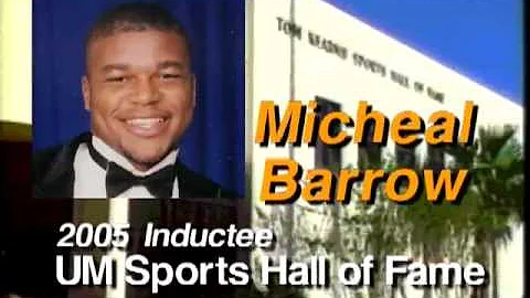 Micheal Barrow - University of Miami Sports Hall o...