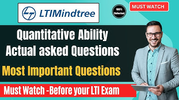 🔥LTI Mindtree Quantitative Ability Questions | Previous Year Actual Questions & Answers for Practice