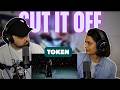 Token - Cut It Off | Reaction | Amazing Flows and That Beat!!?🔥🔥