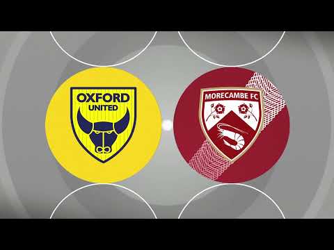 Oxford Utd Morecambe Goals And Highlights