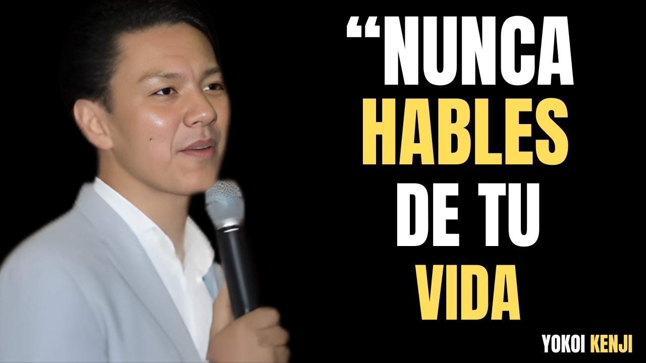 9 COSAS que NUNCA DEBES CONTARLE A NADIE | Yokoi Kenji