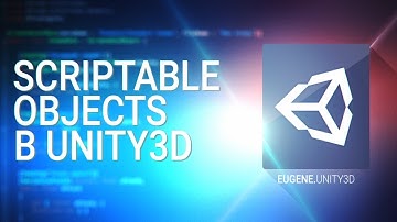 [UNITY3D] Scriptable Objects на примере игры
