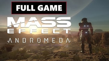 Mass Effect: Andromeda [Full Game | No Commentary] PS4