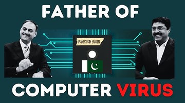 Father Of Computer Virus || Who Created The World