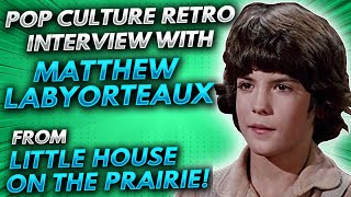 Part 2 of the Pop Culture Retro interview with Matthew Labyorteaux from Little House on the Prairie!