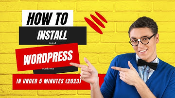 How To Install Wordpress In Under 5 Minutes (2023)