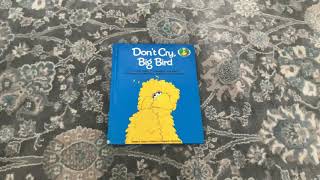 My Dont Cry, Big Bird Book