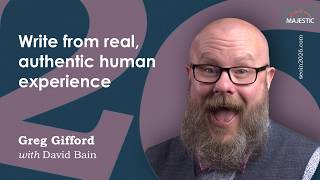 Write from real, authentic human experience – with Greg Gifford