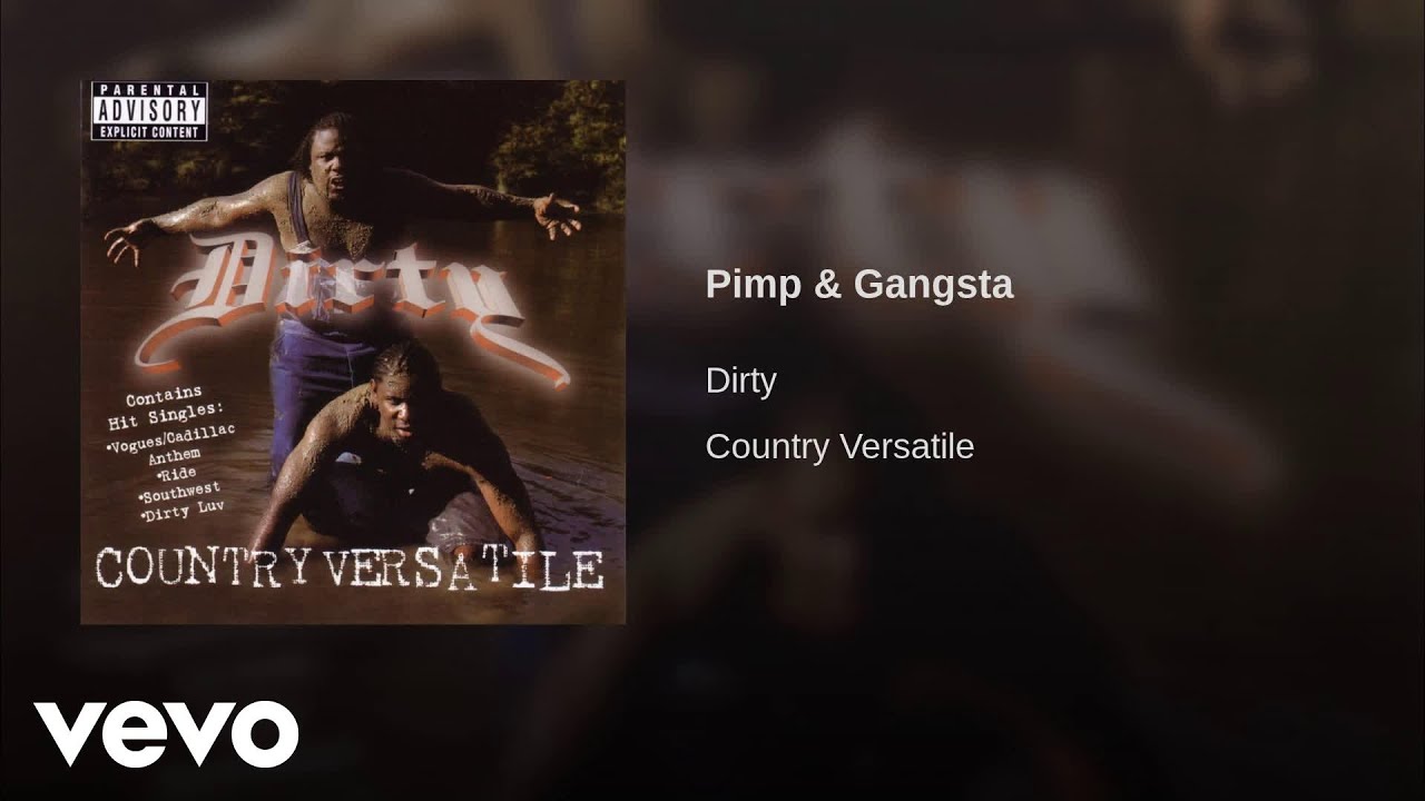 Dirty - Pimp & Gangsta (Audio) - YouTube