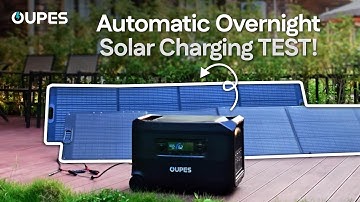 Meet OUPES Guardian 6000: Overnight Solar Charging TEST!