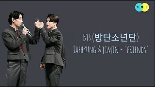 BTS - 'Friends' (Jimin & Taehyung) || Lirik Terjemahan bahasa indonesia